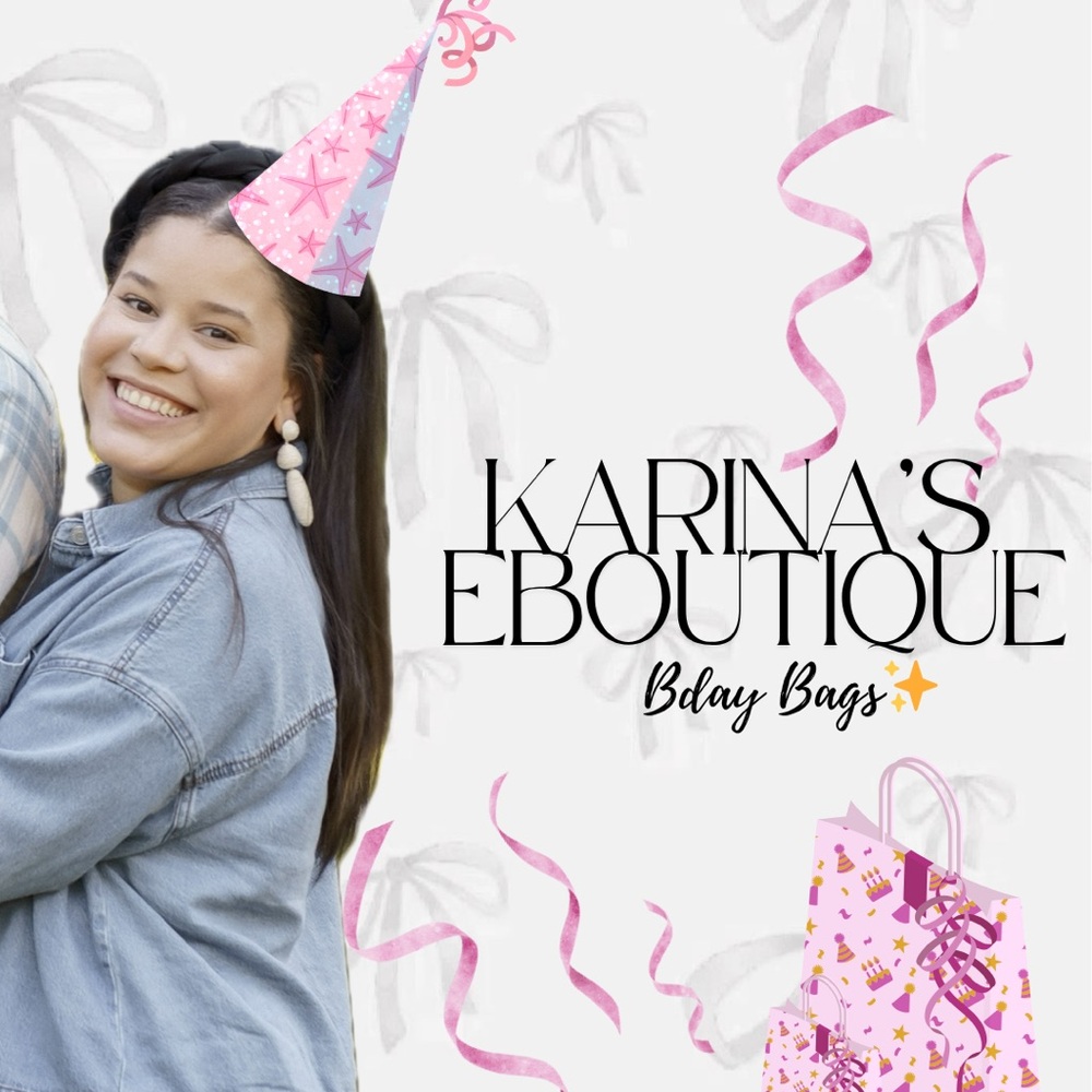 Karina’s EBoutique Birthday Bags✨